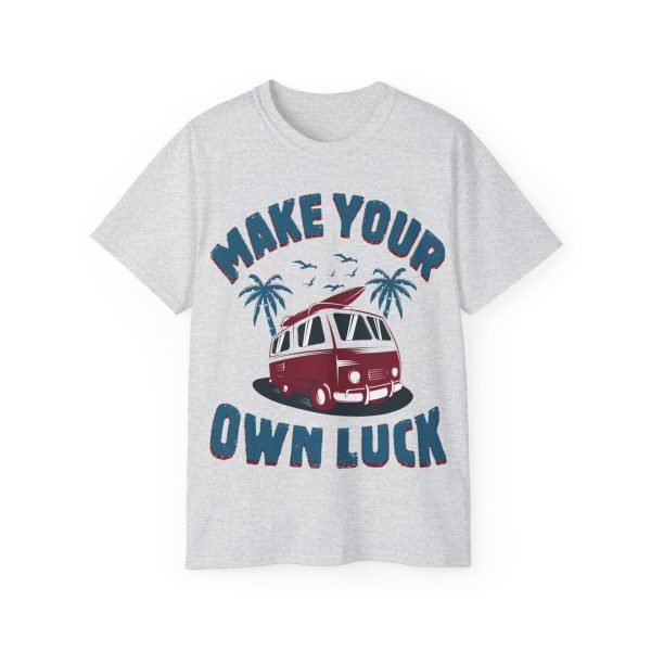 Make Your Own Luck Vanlife Unisex Ultra Cotton Tee - Image 12