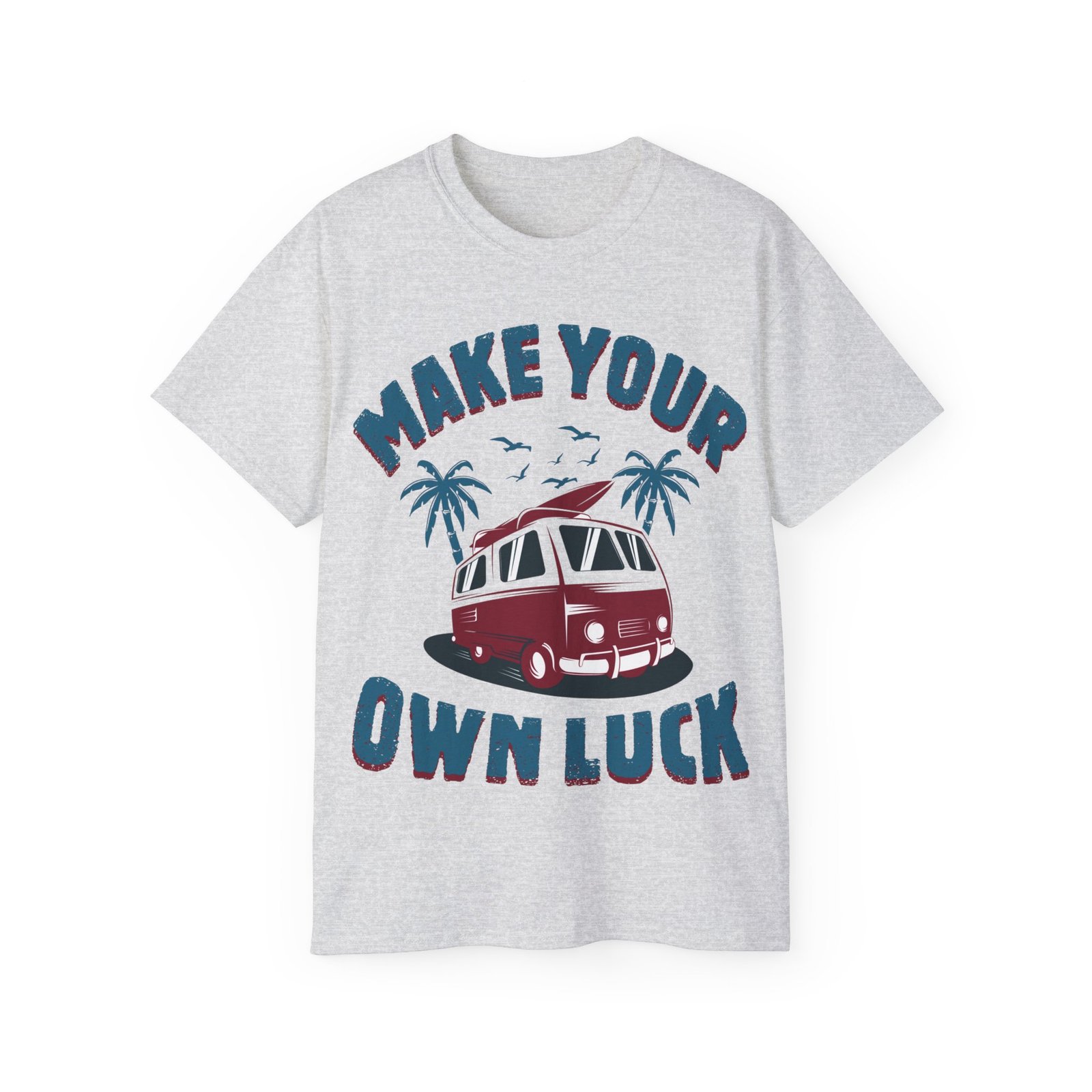Make Your Own Luck Vanlife Unisex Ultra Cotton Tee - Image 12