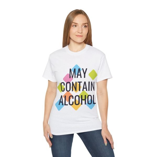 May Contain Alcohol Unisex Ultra Cotton Tee - Image 5