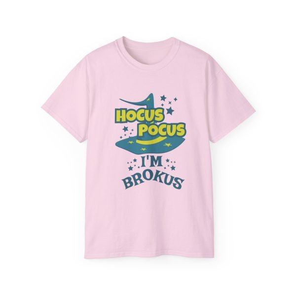 Hocus Pocus I'm Brokus Unisex Ultra Cotton Tee - Image 78