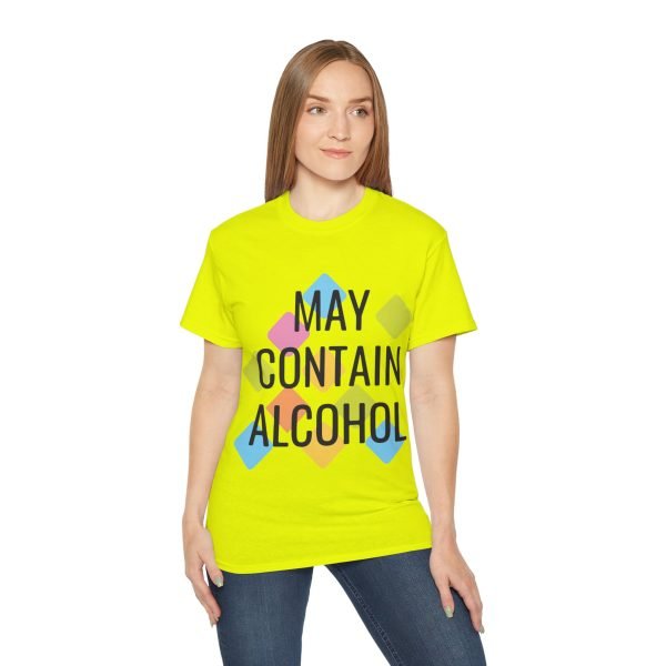 May Contain Alcohol Unisex Ultra Cotton Tee - Image 60