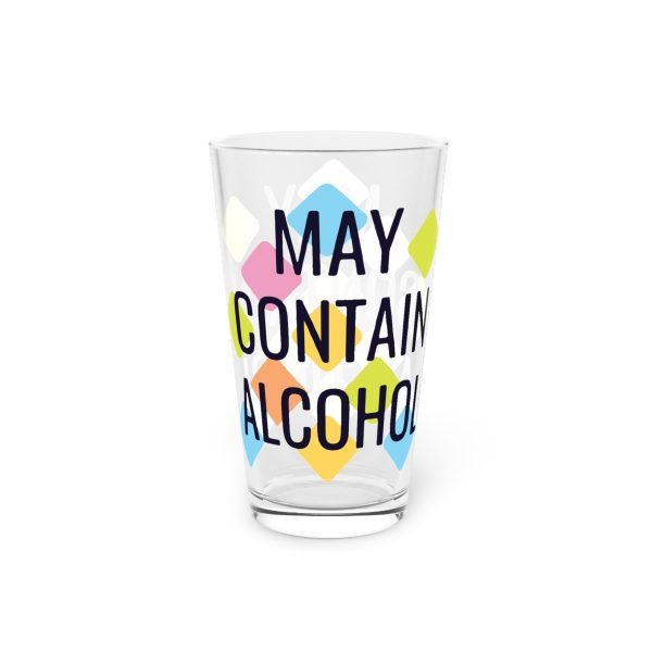 'May Contain Alcohol' Pint Glass, 16oz