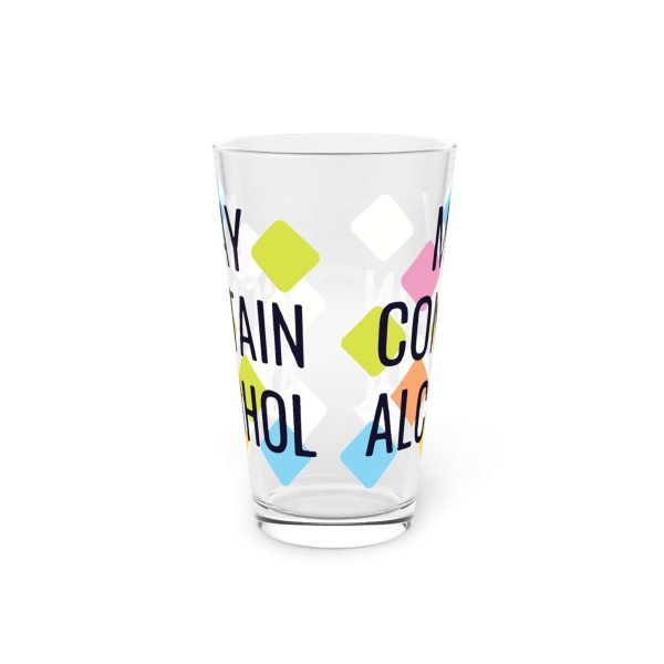 'May Contain Alcohol' Pint Glass, 16oz - Image 2