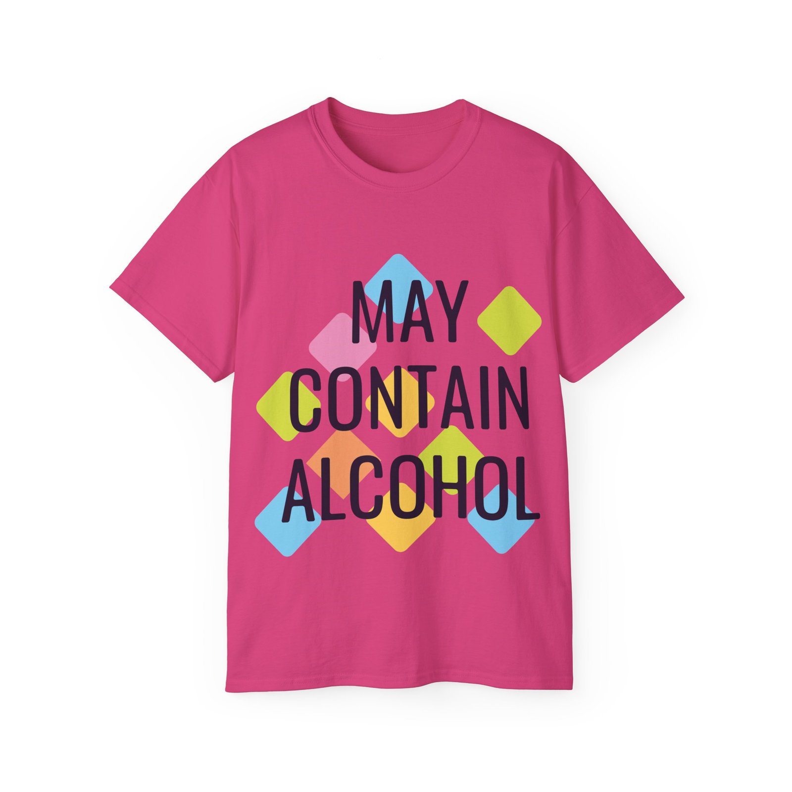 May Contain Alcohol Unisex Ultra Cotton Tee - Image 100