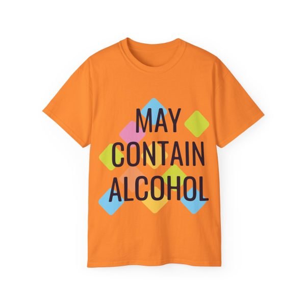 May Contain Alcohol Unisex Ultra Cotton Tee - Image 34