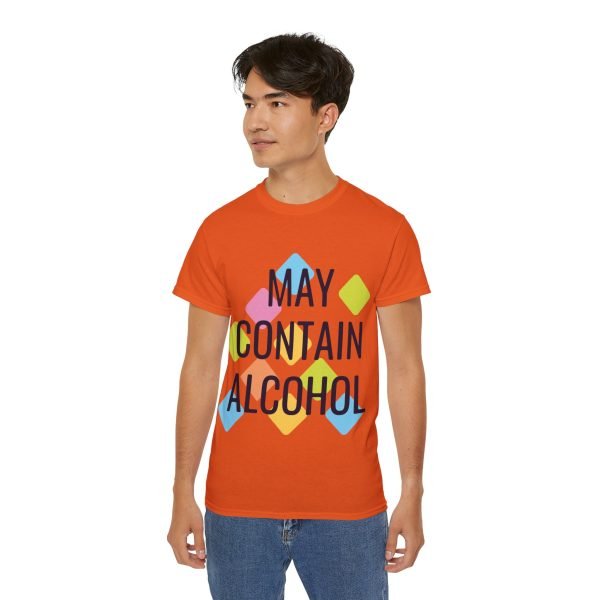 May Contain Alcohol Unisex Ultra Cotton Tee - Image 29