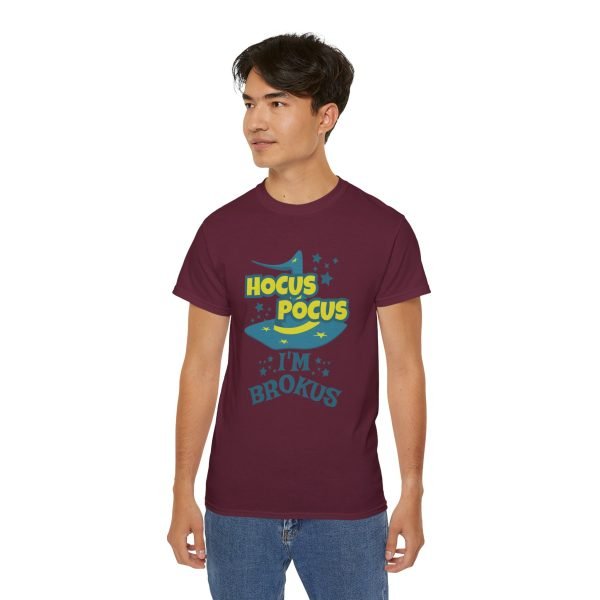 Hocus Pocus I'm Brokus Unisex Ultra Cotton Tee - Image 51