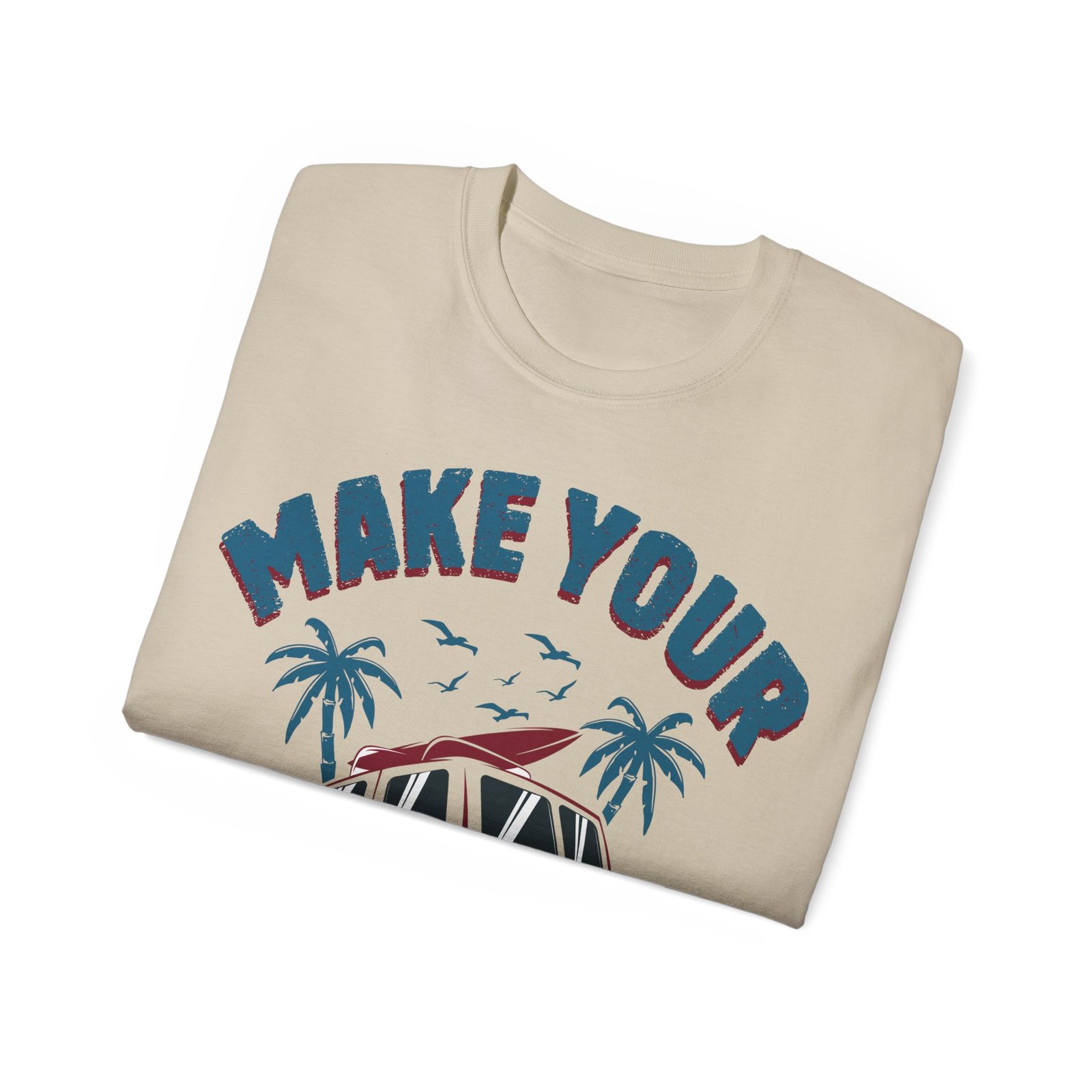 Make Your Own Luck Vanlife Unisex Ultra Cotton Tee - Image 37