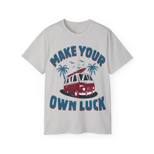 Make Your Own Luck Vanlife Unisex Ultra Cotton Tee - Image 45