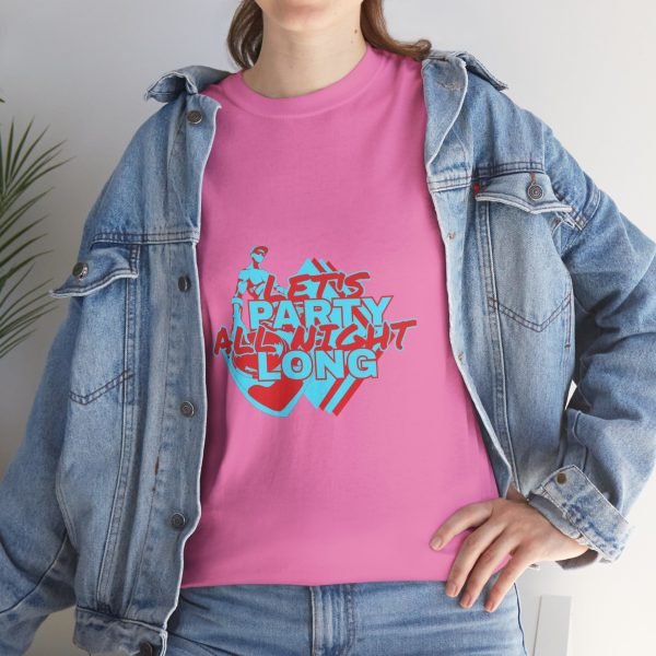 Let's Party All Night Long Unisex Heavy Cotton Tee - Image 108