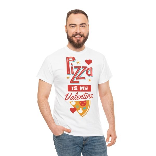 Pizza is My Valentine Unisex Heavy Cotton Tee - Image 9