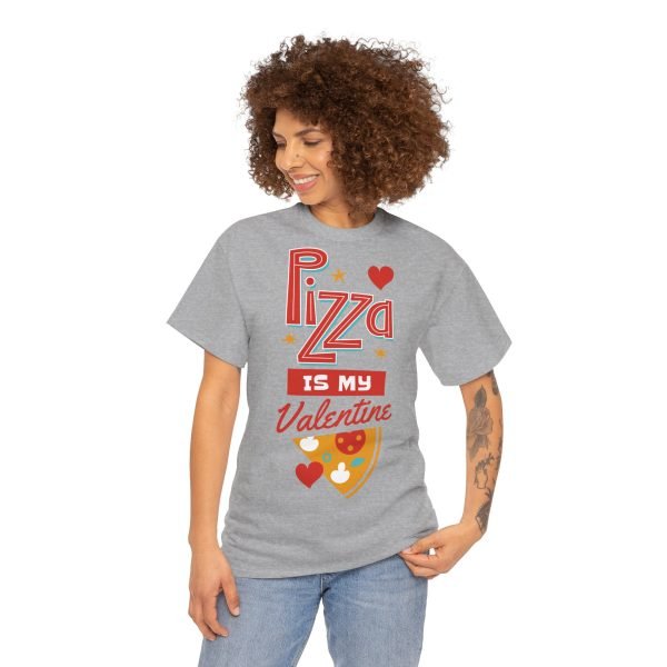 Pizza is My Valentine Unisex Heavy Cotton Tee - Image 32