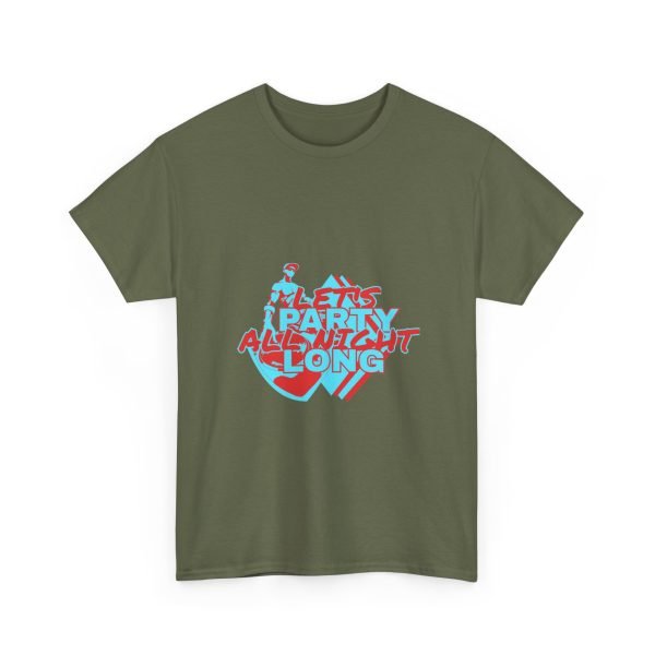 Let's Party All Night Long Unisex Heavy Cotton Tee - Image 47