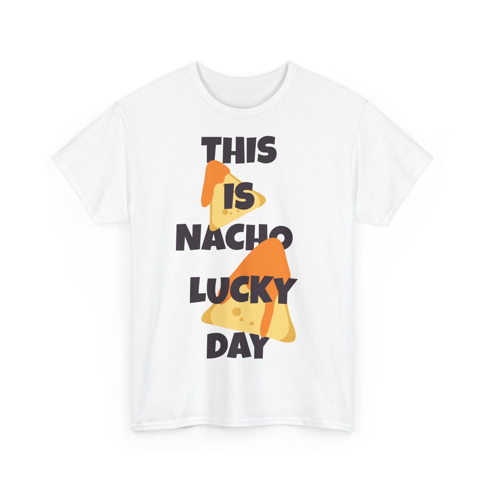 This is nacho lucky day Unisex Heavy Cotton Tee - Image 3