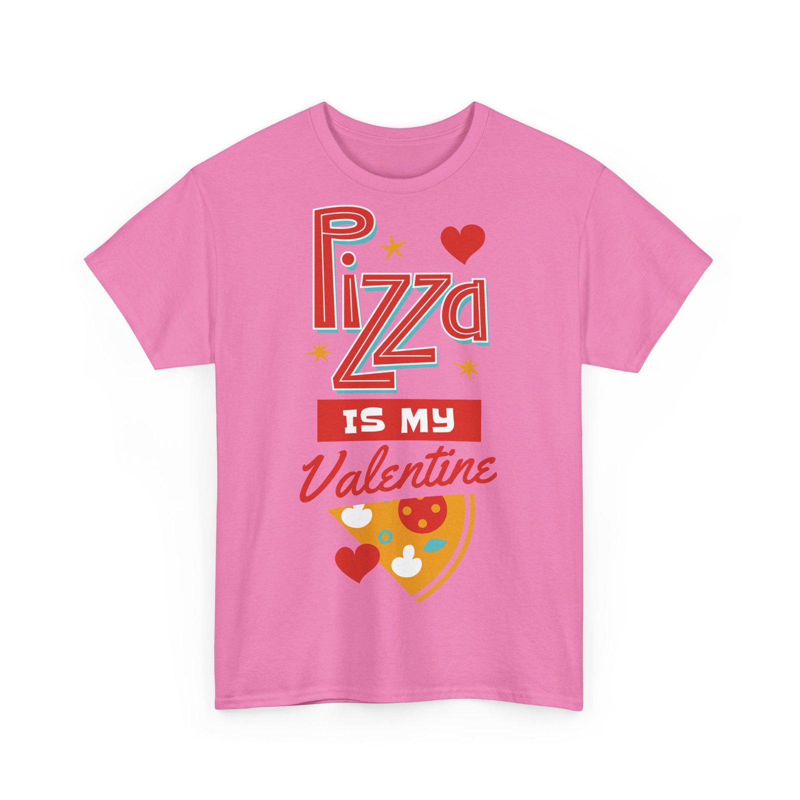 Pizza is My Valentine Unisex Heavy Cotton Tee - Image 118