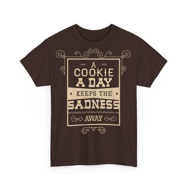 A Cookie A Day Keeps The Sadness Unisex Heavy Cotton Tee - Image 7