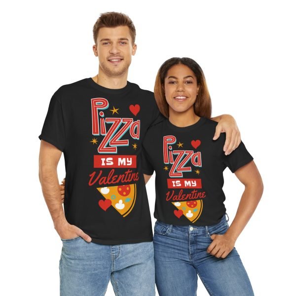 Pizza is My Valentine Unisex Heavy Cotton Tee - Image 25