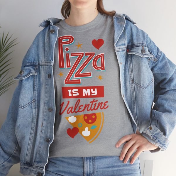 Pizza is My Valentine Unisex Heavy Cotton Tee - Image 37