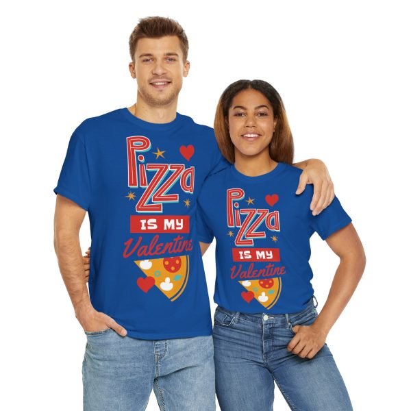 Pizza is My Valentine Unisex Heavy Cotton Tee - Image 98