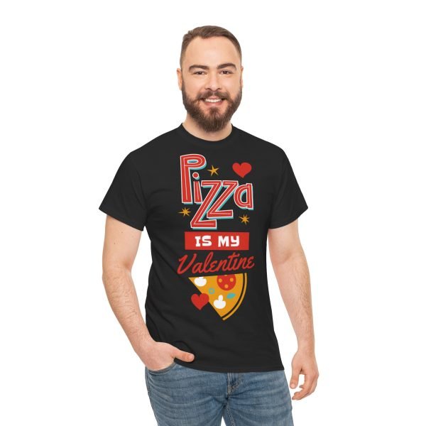 Pizza is My Valentine Unisex Heavy Cotton Tee - Image 22