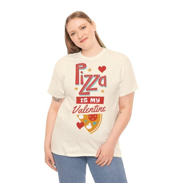 Pizza is My Valentine Unisex Heavy Cotton Tee - Image 48