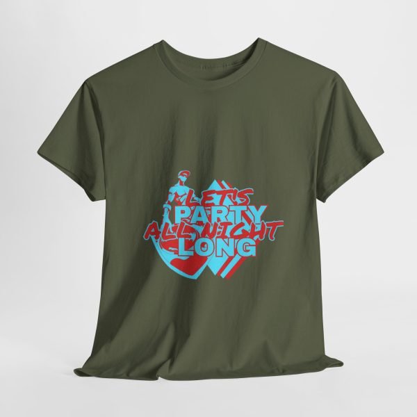 Let's Party All Night Long Unisex Heavy Cotton Tee - Image 49