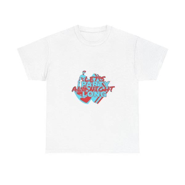 Let's Party All Night Long Unisex Heavy Cotton Tee