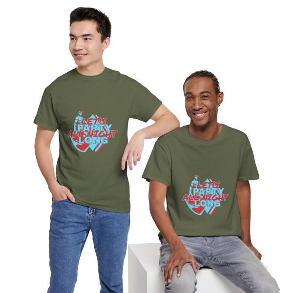 Let's Party All Night Long Unisex Heavy Cotton Tee - Image 53
