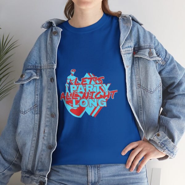 Let's Party All Night Long Unisex Heavy Cotton Tee - Image 76