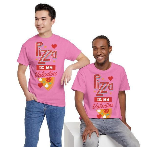 Pizza is My Valentine Unisex Heavy Cotton Tee - Image 130