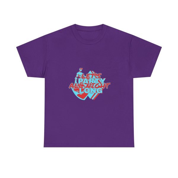 Let's Party All Night Long Unisex Heavy Cotton Tee - Image 78