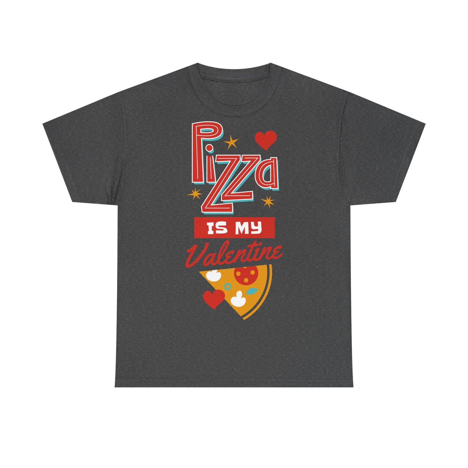 Pizza is My Valentine Unisex Heavy Cotton Tee - Image 56