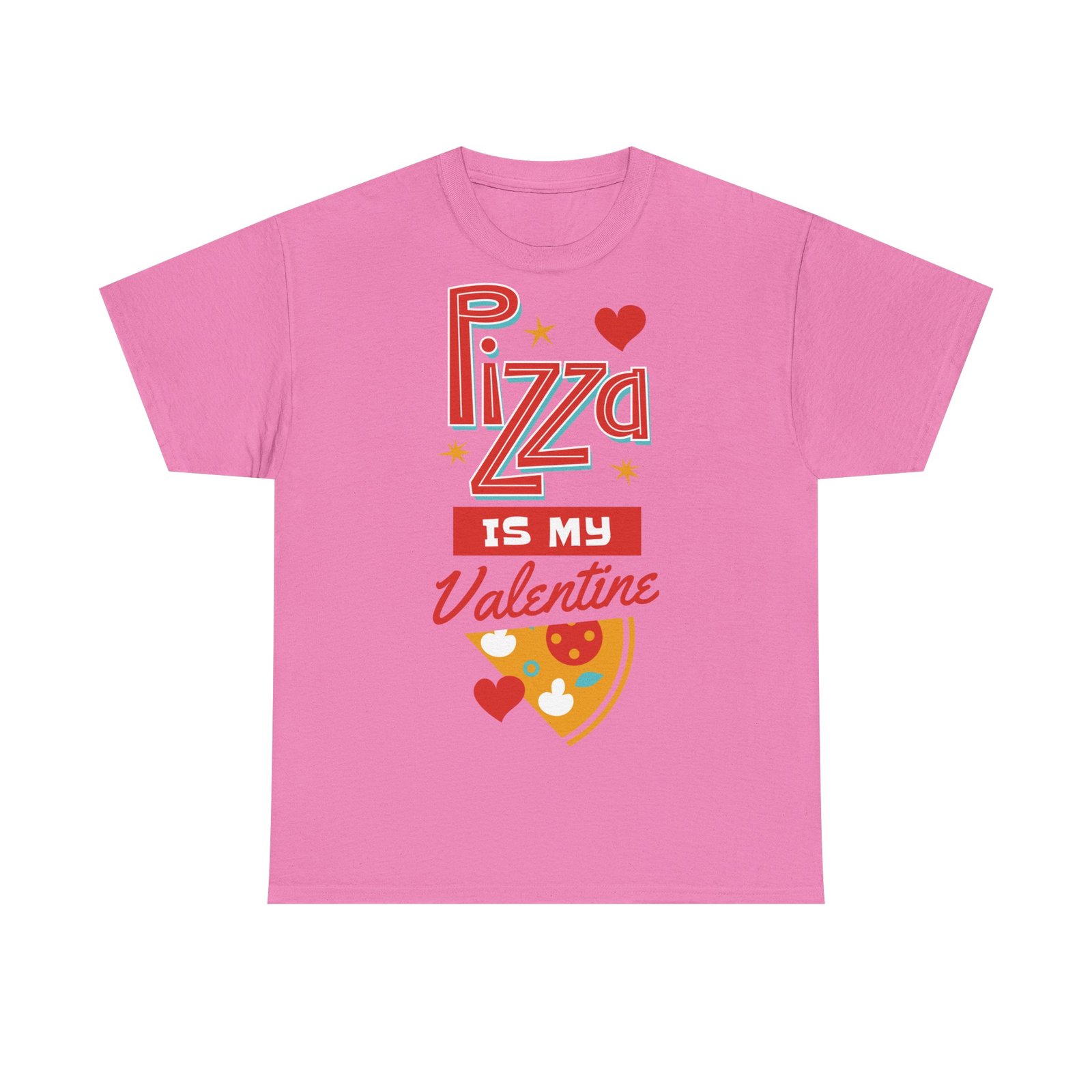 Pizza is My Valentine Unisex Heavy Cotton Tee - Image 116
