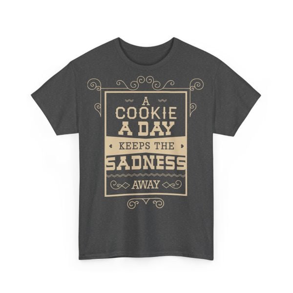 A Cookie A Day Keeps The Sadness Unisex Heavy Cotton Tee - Image 11