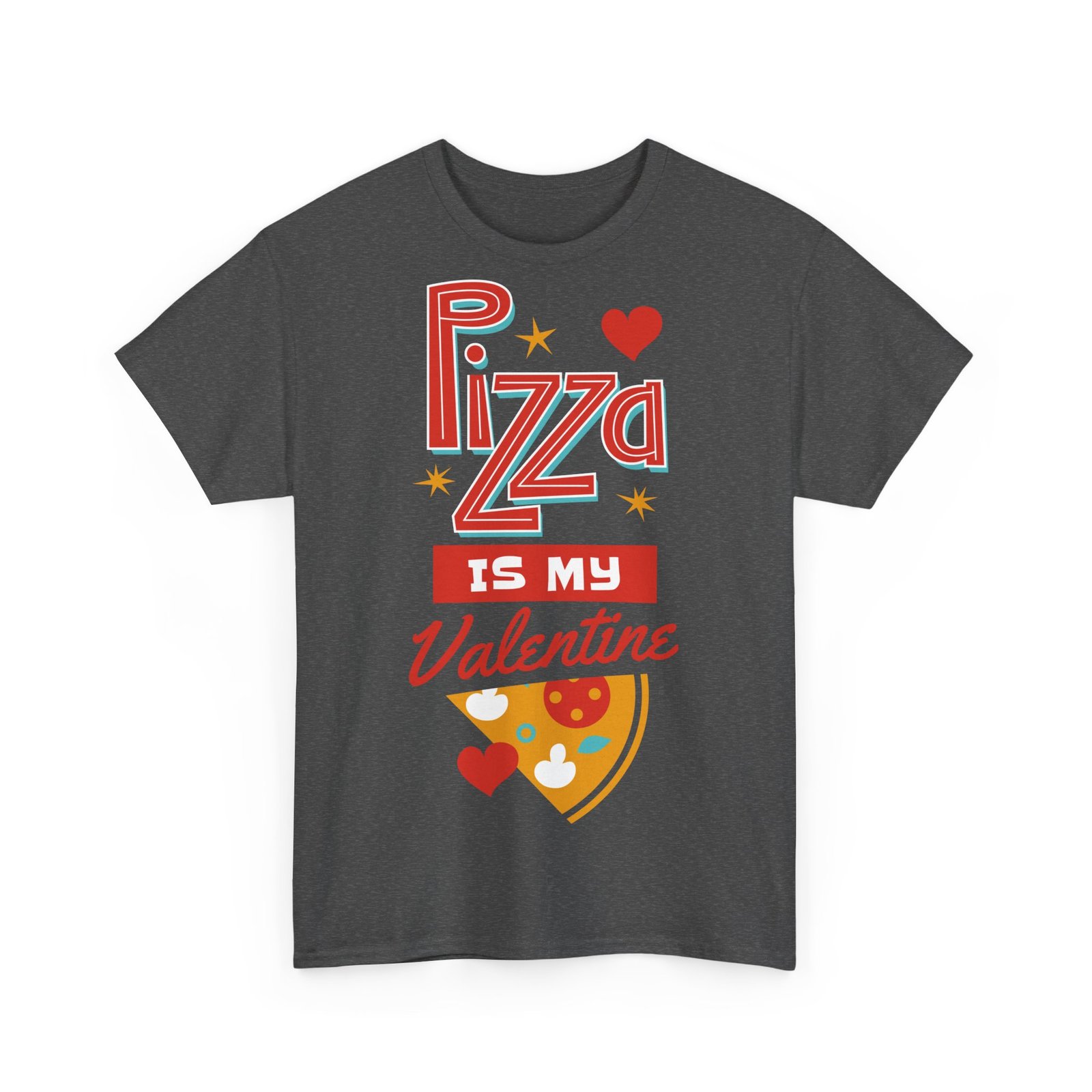 Pizza is My Valentine Unisex Heavy Cotton Tee - Image 58